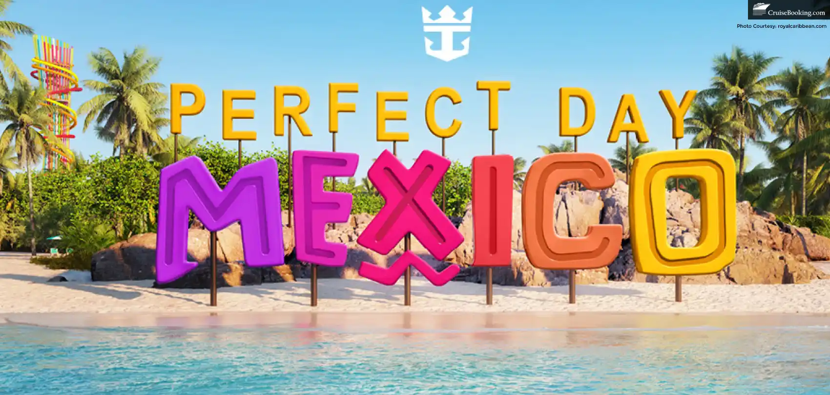 Royal Caribbean’s Perfect Day Mexico to Use Costa Maya Pier